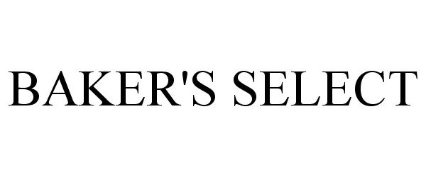 Trademark Logo BAKER'S SELECT