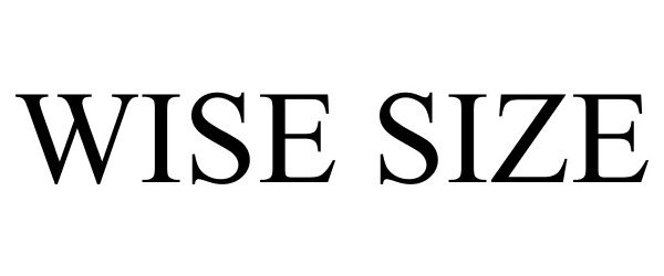 Trademark Logo WISE SIZE