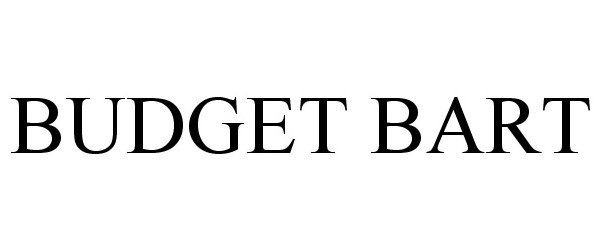 Trademark Logo BUDGET BART