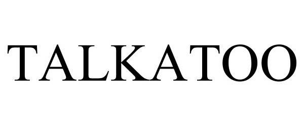 Trademark Logo TALKATOO