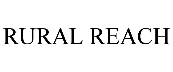 Trademark Logo RURAL REACH