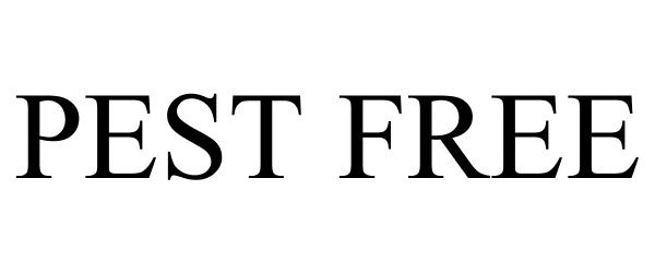 Trademark Logo PEST FREE