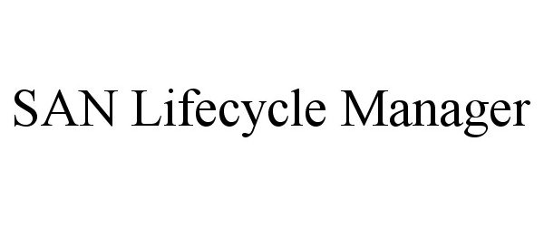  SAN LIFECYCLE MANAGER