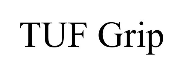  TUF GRIP