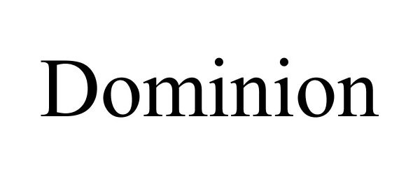 Trademark Logo DOMINION