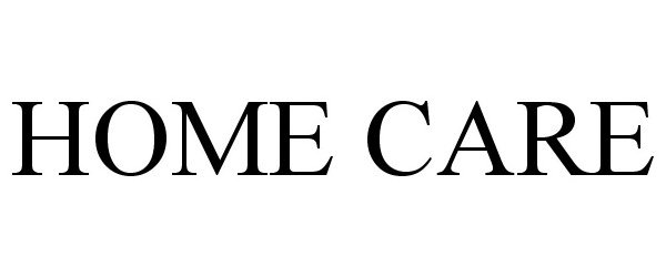 Trademark Logo HOME CARE
