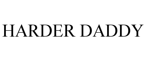 Trademark Logo HARDER DADDY
