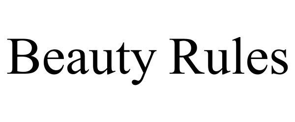 Trademark Logo BEAUTY RULES