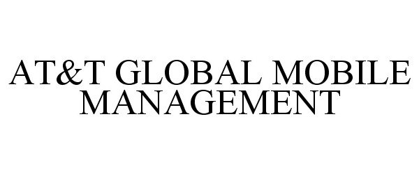  AT&amp;T GLOBAL MOBILE MANAGEMENT