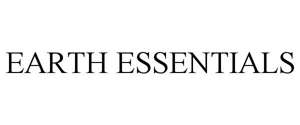 Trademark Logo EARTH ESSENTIALS