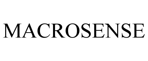 Trademark Logo MACROSENSE