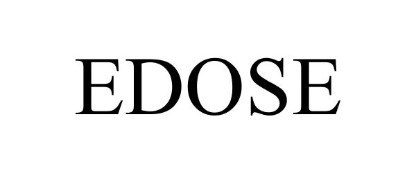 Trademark Logo EDOSE
