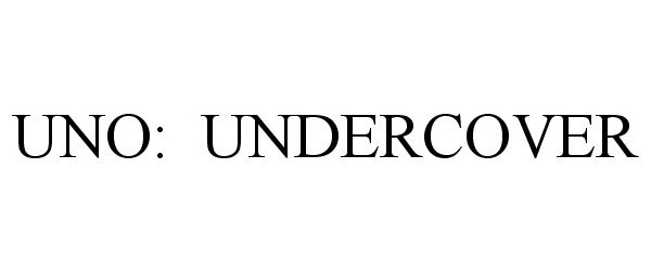 Trademark Logo UNO: UNDERCOVER