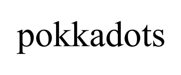 Trademark Logo POKKADOTS
