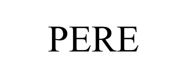 Trademark Logo PERE