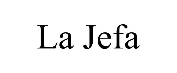 Trademark Logo LA JEFA