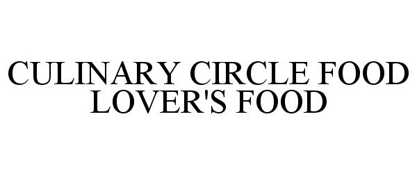  CULINARY CIRCLE FOOD LOVER'S FOOD