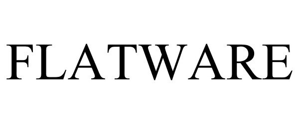 Trademark Logo FLATWARE