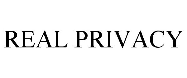  REAL PRIVACY