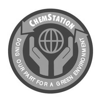  CHEMSTATION DOING OUR PART FOR A GREEN ENVIRONMENT