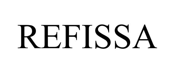 Trademark Logo REFISSA