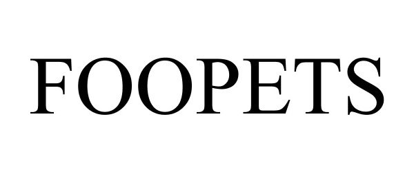 Trademark Logo FOOPETS