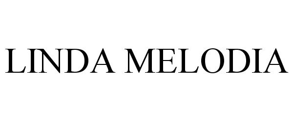 Trademark Logo LINDA MELODIA