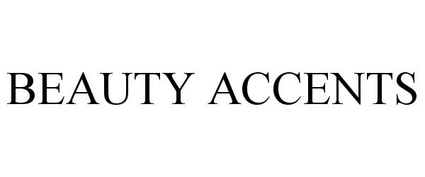  BEAUTY ACCENTS