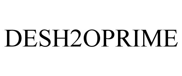 Trademark Logo DESH2OPRIME
