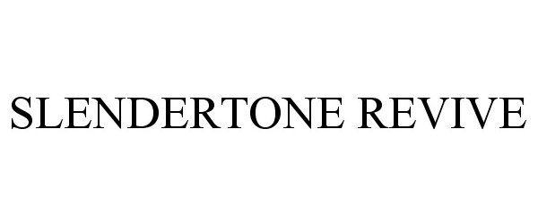 Trademark Logo SLENDERTONE REVIVE