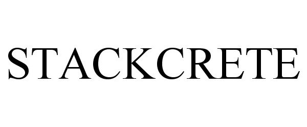 Trademark Logo STACKCRETE