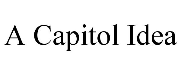  A CAPITOL IDEA