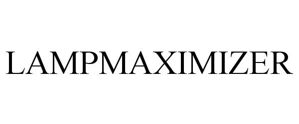 Trademark Logo LAMPMAXIMIZER