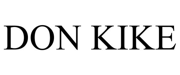 Trademark Logo DON KIKE