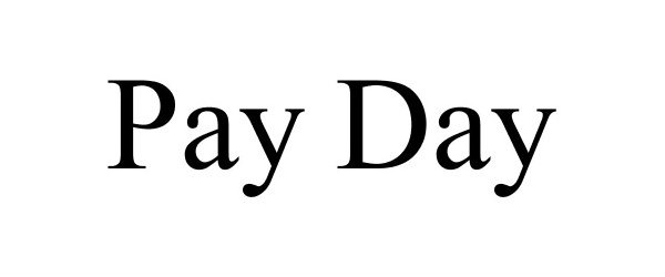 Trademark Logo PAY DAY