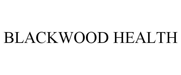 Trademark Logo BLACKWOOD HEALTH