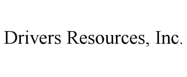  DRIVERS RESOURCES, INC.