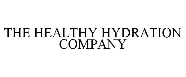  THE HEALTHY HYDRATION COMPANY