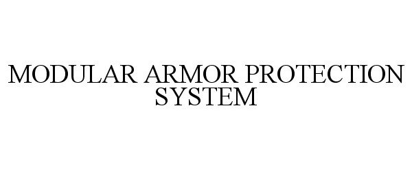 MODULAR ARMOR PROTECTION SYSTEM