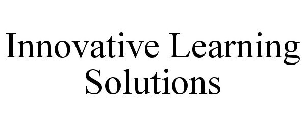  INNOVATIVE LEARNING SOLUTIONS