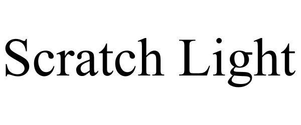 Trademark Logo SCRATCH LIGHT