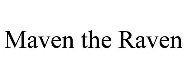 Trademark Logo MAVEN THE RAVEN