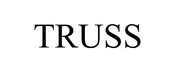 Trademark Logo TRUSS