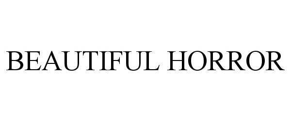 Trademark Logo BEAUTIFUL HORROR