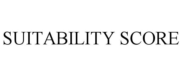  SUITABILITY SCORE