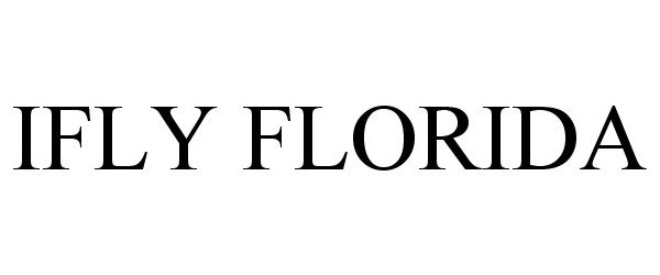 Trademark Logo IFLY FLORIDA