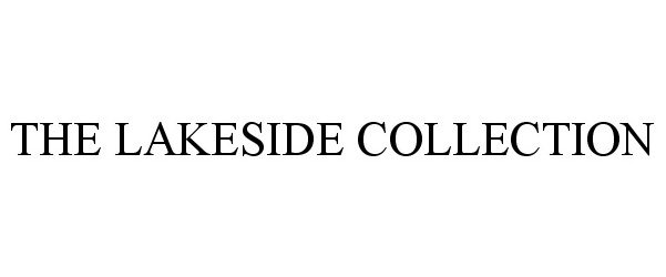 THE LAKESIDE COLLECTION