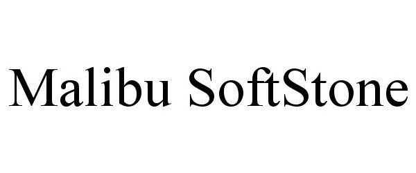Trademark Logo MALIBU SOFTSTONE