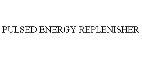 Trademark Logo PULSED ENERGY REPLENISHER