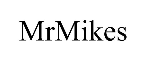 Trademark Logo MRMIKES